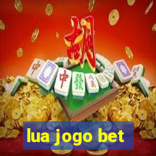 lua jogo bet